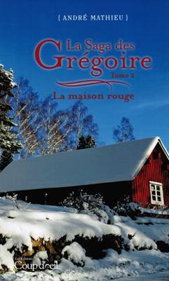 Stock image for Saga des Grgoire for sale by Better World Books