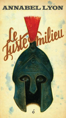 Stock image for Juste milieu (Le) for sale by Librairie La Canopee. Inc.