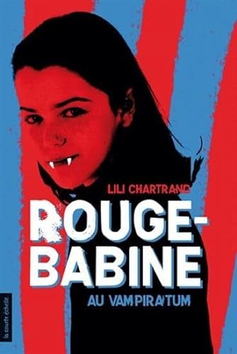 Beispielbild fr Rouge-Babine V. 05, Rouge-Babine au Vampiratum zum Verkauf von ThriftBooks-Dallas