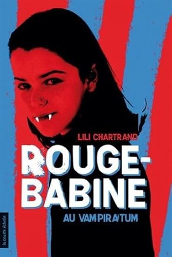 9782896955596: Rouge-babine v. 05, rouge-babine au vampiratum