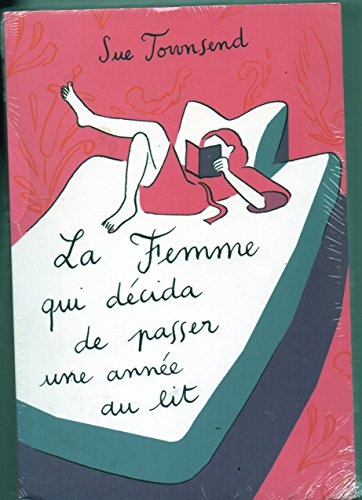 9782896956791: La femme qui dcida de passer une anne au lit (Roman adulte) (French Edition)