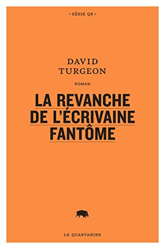 Beispielbild fr LA REVANCHE DE L'ECRIVAINE FANTOME zum Verkauf von Gallix