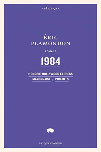 Beispielbild fr 1984, Hongrie-Hollywood express ; mayonnaise / pomme s zum Verkauf von Chapitre.com : livres et presse ancienne