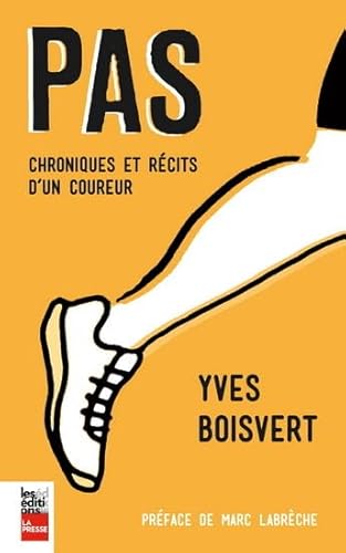 9782897050498: Pas: Chroniques et rcits d'un coureur