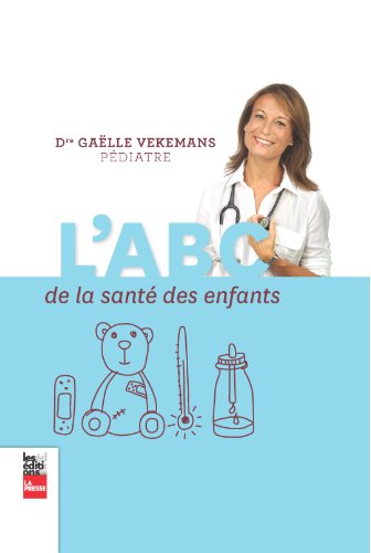 Stock image for L'ABC de la Sant des Enfants for sale by Better World Books