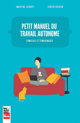 Beispielbild fr Petit manuel du travail autonome : conseils et tmoignages zum Verkauf von Books Unplugged