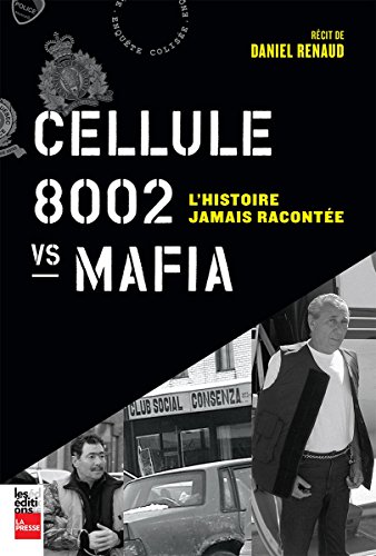 Stock image for Cellule 8002 vs Mafia : l' histoire jamais raconte for sale by Better World Books