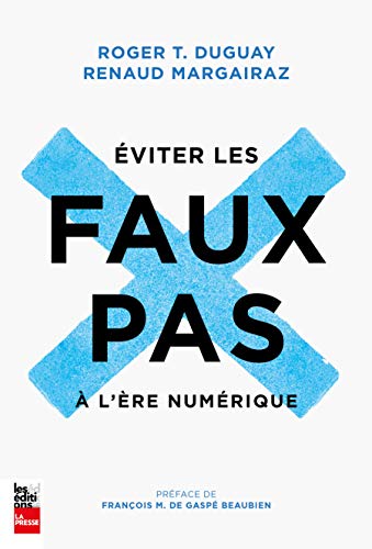 Imagen de archivo de Eviter les faux pas a l're du numrique a la venta por GF Books, Inc.