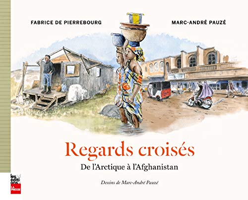 Stock image for REGARDS CROISS : DE L'ARCTIQUE  L'AFGHANISTAN for sale by Librairie La Canopee. Inc.