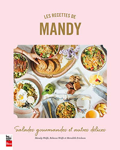 9782897059019: Les Recettes de Mandy. Salades Gourmandes et Autres Delices