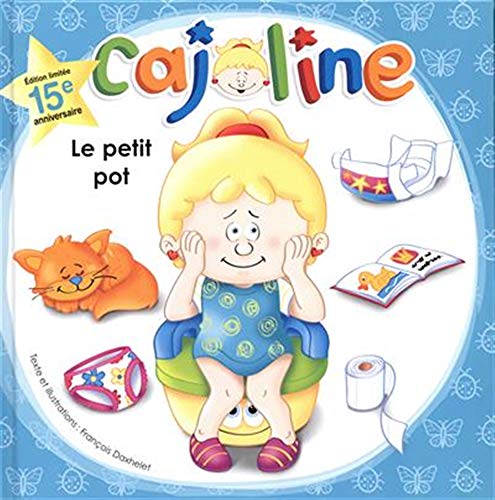 Beispielbild fr CAJOLINE. LE PETIT POT zum Verkauf von GF Books, Inc.