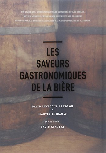 9782897110697: Les Saveurs Gastronomiques de la Biere