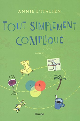 Stock image for Tout Simplement Compliqu : Roman for sale by Better World Books Ltd