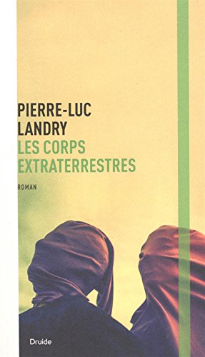 Stock image for Les Corps Extraterrestres for sale by Better World Books
