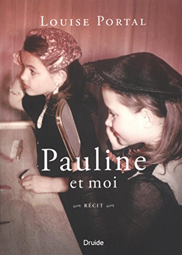 Stock image for Pauline et moi (French Edition) for sale by Better World Books