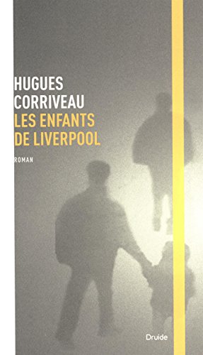 Beispielbild fr LES ENFANTS DE LIVERPOOL zum Verkauf von Ammareal