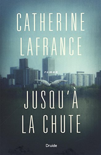 Stock image for Jusqu' la chute (French Edition) for sale by Better World Books
