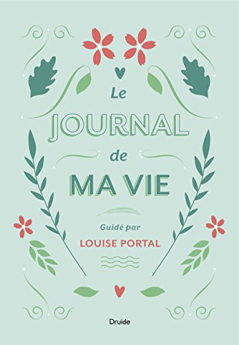 Stock image for LE JOURNAL DE MA VIE for sale by GF Books, Inc.