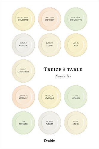 Beispielbild fr TREIZE A TABLE - Nouvelles zum Verkauf von Bay Used Books