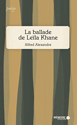 Beispielbild fr La ballade de Lela Khane zum Verkauf von Ammareal