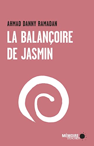 Beispielbild fr La balanoire de jasmin zum Verkauf von Gallix