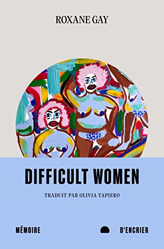 Beispielbild fr Difficult Women zum Verkauf von Ammareal