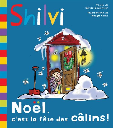 Stock image for Noël, C'est la Fête des Câlins! for sale by ThriftBooks-Dallas