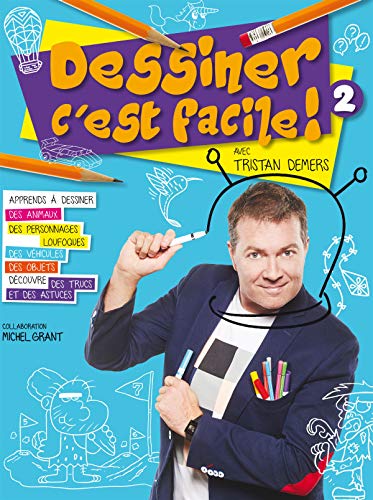 Beispielbild fr Dessiner c'est facile 2 zum Verkauf von GF Books, Inc.