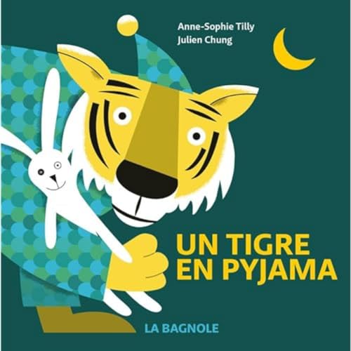 Stock image for Un tigre en pyjama [FRENCH LANGUAGE - Hardcover ] for sale by booksXpress