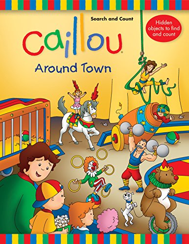 9782897180454: Caillou: Around Town: Search and Count Book (Coloring & Activity Book)