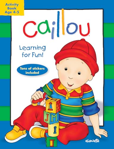 Imagen de archivo de Caillou: Learning for Fun: Ages 4-5 Format: Paperback a la venta por INDOO