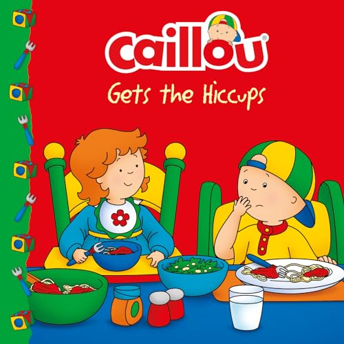 Beispielbild fr Caillou Gets the Hiccups! zum Verkauf von Better World Books