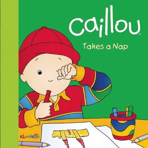 9782897181475: Caillou Takes a Nap (Step by Step)
