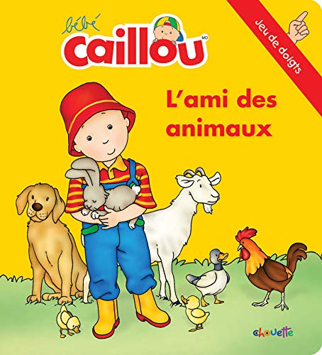 Beispielbild fr Bb Caillou L'ami des animaux zum Verkauf von Ammareal