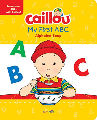 Imagen de archivo de Caillou, My First ABC Format: Hardcover a la venta por INDOO