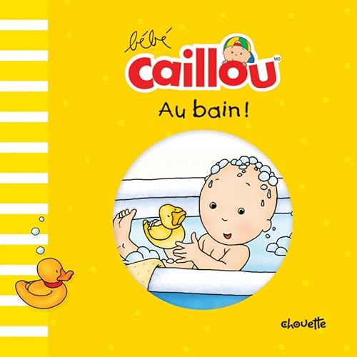 Beispielbild fr Bb Caillou Au bain zum Verkauf von medimops