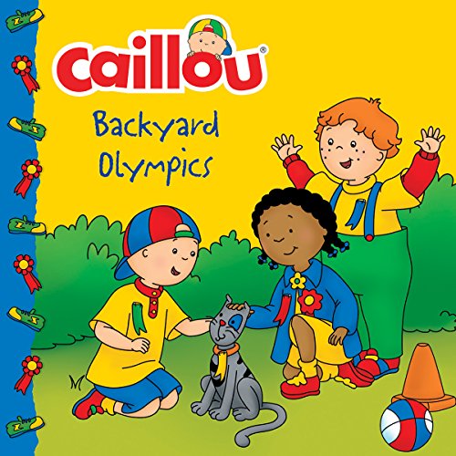 9782897183110: Caillou: Backyard Olympics (Clubhouse)