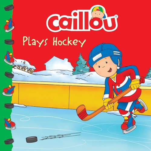 Stock image for Caillou Plays Hockey (Clubhouse) for sale by Your Online Bookstore
