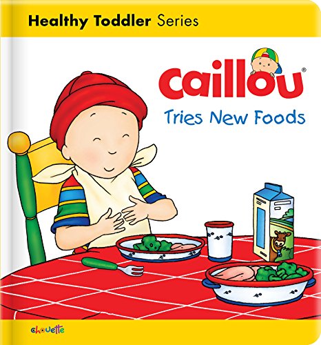 Beispielbild fr Caillou Tries New Foods zum Verkauf von ThriftBooks-Atlanta