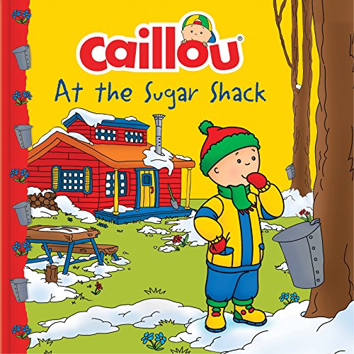 9782897184674: Caillou at the Sugar Shack (Clubhouse)