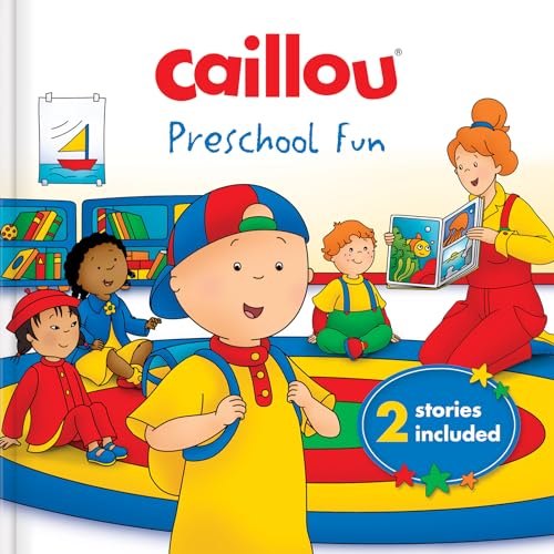 9782897184841: Caillou: Preschool Fun: 2 Stories Included