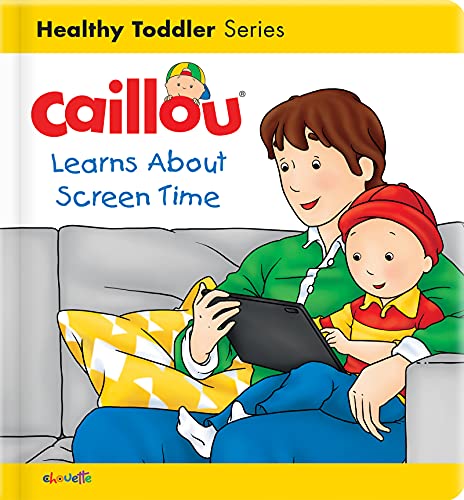 Stock image for Caillou Learns about Screen Time for sale by ThriftBooks-Dallas