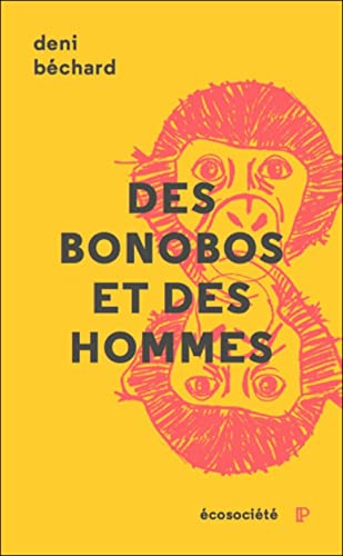 Stock image for Des Bonobos et des Hommes for sale by Ammareal