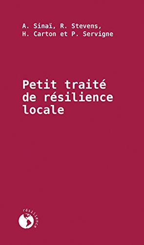 Beispielbild fr Petit trait de r silience locale zum Verkauf von HPB Inc.