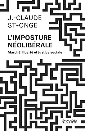 Stock image for Imposture nolibrale (L') [nouvelle dition] for sale by Librairie La Canopee. Inc.