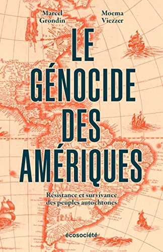9782897197988: Le gnocide des Amriques: Rsistance et survivance des peuples autochtones