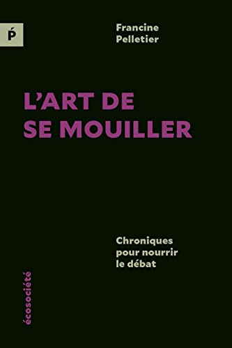 Beispielbild fr Art de se mouiller (L') zum Verkauf von Librairie La Canopee. Inc.