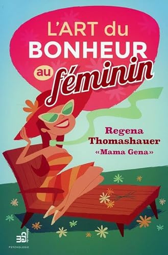 Stock image for L'art du Bonheur Au Fminin for sale by Better World Books