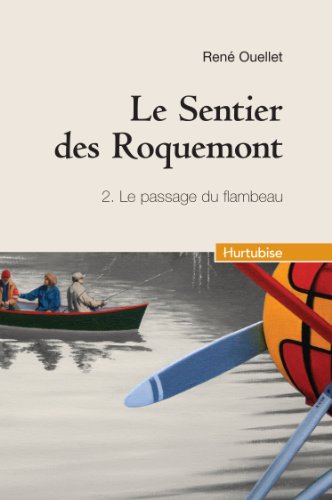 Stock image for Le Sentier des Roquemont V. 02, le Passage du Flambeau Compact for sale by Books Unplugged