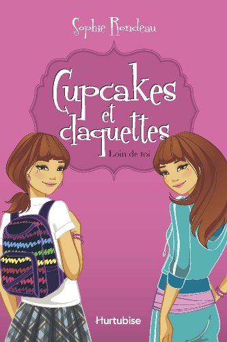 Beispielbild fr Cupcakes et claquettes v 01 loin de toi zum Verkauf von Ammareal